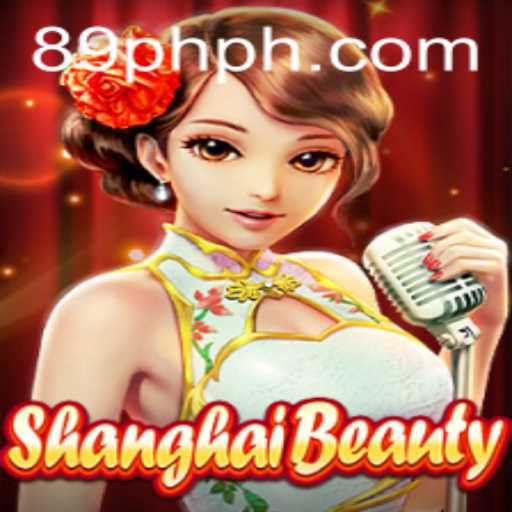 Discovering ShanghaiBeauty: An Enchanting Gaming Experience at 89PHP